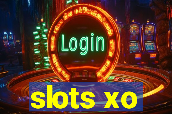 slots xo